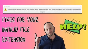 Excel Cannot Open the File because the Extension is Not Valid | Solutions you NEED to Try