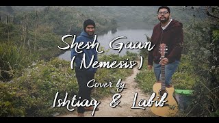 Shesh gaan cover | Nemesis | Ishtiaq | Labib | Arpeggio students |
