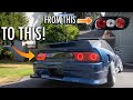 WIDEBODY 240SX GETS CUSTOM TAIL LIGHTS (D.I.Y)