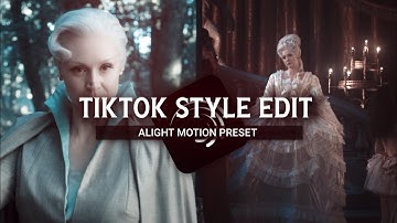 TIKTOK STYLE EDIT PRESET-ALIGHT MOTION