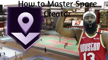 How to master space creator on NBA2k20!!!