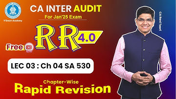 🚀03 Audit Revision | Ch 04 SA 530 | CA Inter Fast Track RR 4.0 | Jan