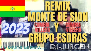 Miniatura de vídeo de "REMIX MONTE SION Y GRUPO ESDRAS - CUMBIA VILLERA CRISTIANA 2023 /DJ. JURGEN"