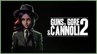 Guns, Gore and Cannoli 2 | Сравнение - обзор