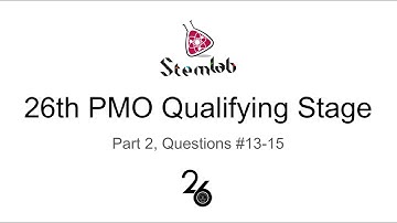 26th PMO - Qualifying stage P2 Q13-15