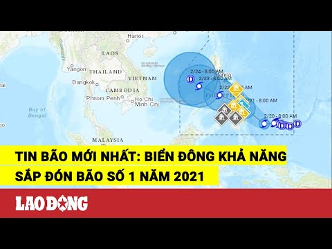 Tin bão mới nhất: Biển Đông khả năng sắp đón bão số 1 năm 2021
