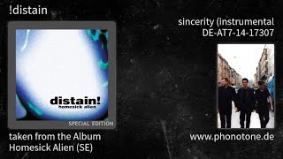 !distain - Homesick Alien (SE) - sincerity (instrumental [DE-AT7-14-17307]