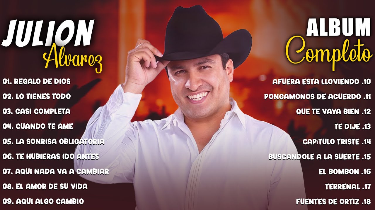 Julión Alvarez 2024 Grandes Éxitos Mix 2024 Julión Alvarez Mix Las Mejores Canciones YouTube