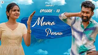 Mama Ponnu | Season 3 | Episode 10 | Chapter 2 | Tamil Love Web Series | Ashwin Raja | Archana |