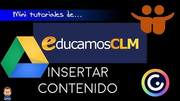 04 Incrustar【CONTENIDO EXTERNO】en Educamos CLM ✅ Genially ✅ Drive ✅Google Forms