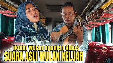 Ikuti Wulan ngamen dibus keluarkan suara merdu..!!!begini reaksinya penumpang