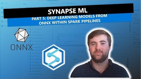 Synapse ML: Part 5 - Using Deep Learning models from ONNX withing Spark Pipelines