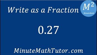 Write as a Fraction 0.27