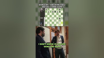 World #1 and World #2 Discuss a Chess Game