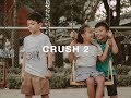 CRUSH 2: A Film by Darryl Yap 🎬
