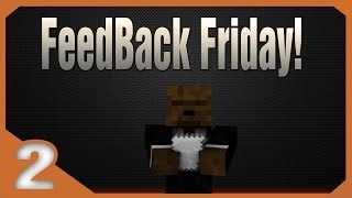 FeedBack Friday #2