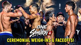 ONE SAMURAI 4 | Ceremonial Weigh-Ins & Faceoffs Highlights