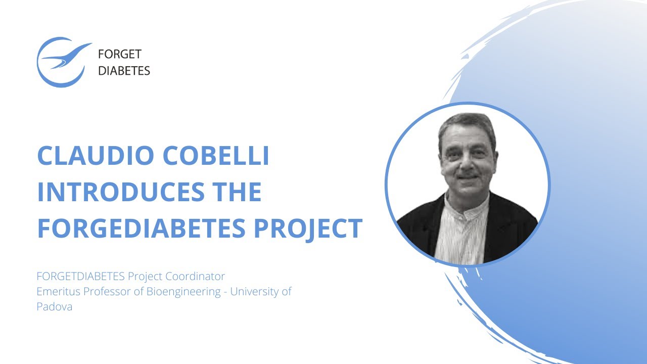 Professor Claudio Cobelli introduces the FORGETDIABETES project