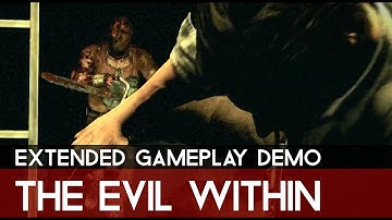 The Evil Within -  Extended Gameplay Demo