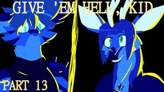【GIVE EM HELL, KID || FINAL FANTASY VII || Part 13】