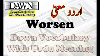 Synonyms for worsen