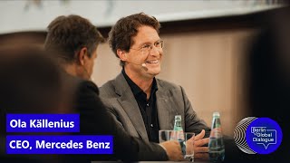 Berlin Global Dialogue 2023: Ola Källenius​, CEO of Mercedes Benz