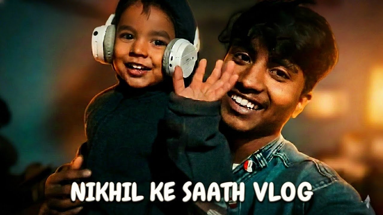Nikhil Ne Banaya Vlog 😍Meet Nikhil (bhanja) 