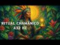 Ritual Chamánico 432 Hz 🌿 Meditación Sagrada para Limpiar la Mente y Sanar el Alma