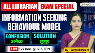 Librarian Exam Special | Information Seeking Behaviour Model | Live Class