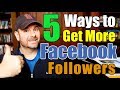 5 Ways to Get Facebook Followers for Your Small Business Fast