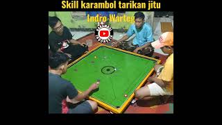 tekhnik tembakan karambol tarikan jitu Indro Warteg #karambol #skill #indro #carrom