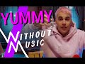 JUSTIN BIEBER - Yummy (ASMR MUKBANG COVER #WITHOUTMUSIC Parody)