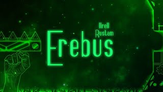 Erebus 100% - Extreme Demon by llRell & Rustam [360fps, 144hz]