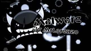 Geometry Dash/ Malware [Insane Demon] By Mr.Lorenzo 100% Completed On Mobile!