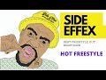 Best Crazy Dope Freestyle By Side EffeX