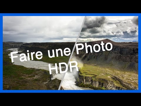 Vidéo: Comment Prendre Correctement Des Photos HDR