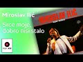 Miroslav Ilić Srce Moje Dobro Nisi Stalo Audio 1986 HD