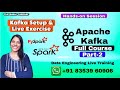 Day 27: Kafka with Spark (Part 2) | Hands-on practice with Apache Kafka | The Basic Teacher