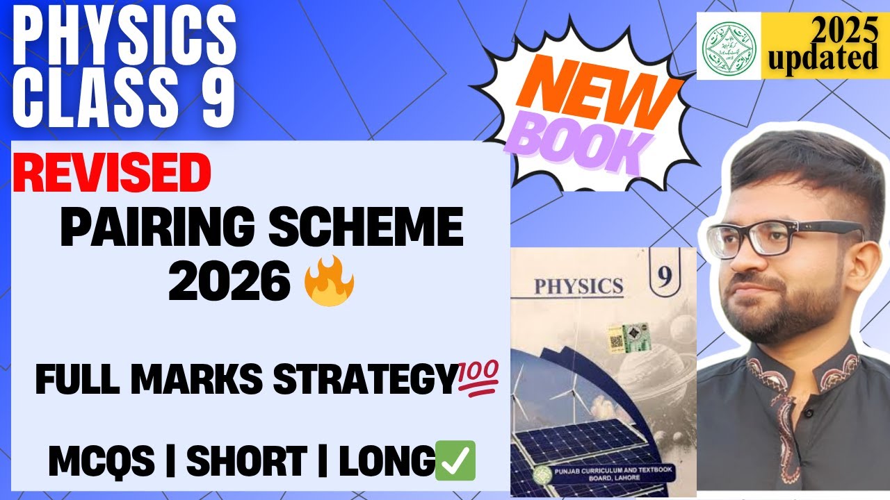 9th Class Physics Pairing Scheme 2026 📘 | Punjab Board