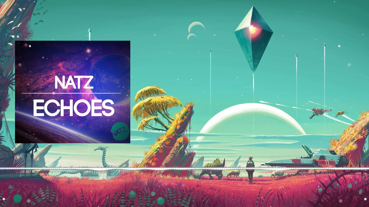 在 YouTube 上观看 Natz Echoes (Future Bass)