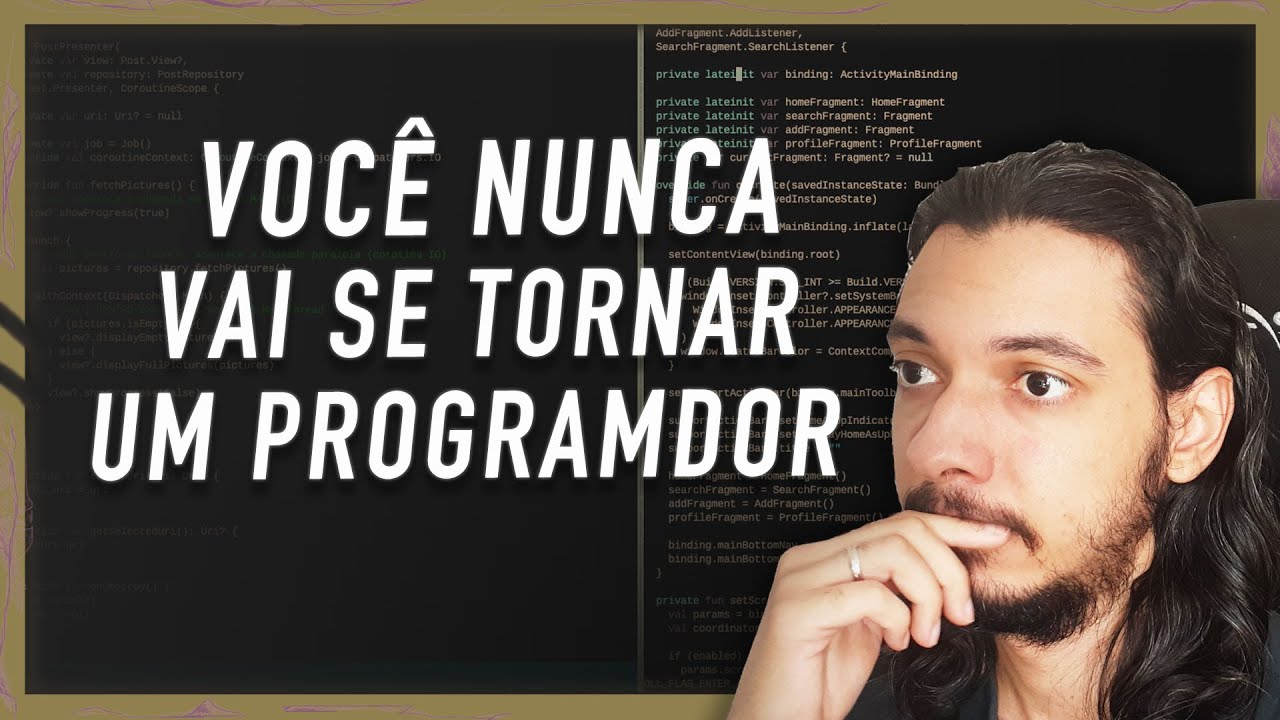 VOCÊ NUNCA VAI SE TORNAR UM PROGRAMADOR SE CONTINUAR ASSIM! - YouTube