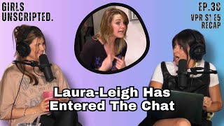 Celebrity Vanderpump Rules S1 E5 Recap - Laura-Leigh Has Entered The Chat Wealth