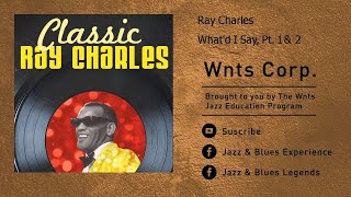 Ray Charles - What'd I Say, Pt. 1 & 2