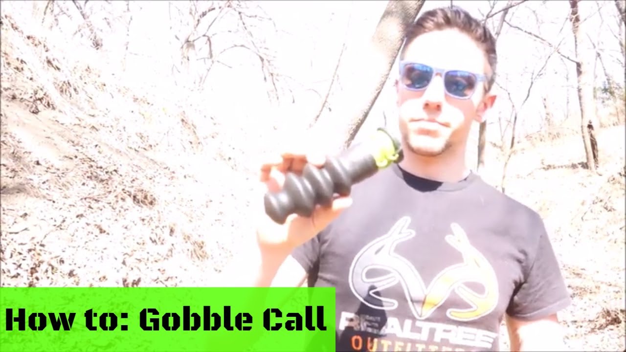 Hunting Tips-The Beginner'S Guide To Using A Gobble Call!