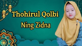 Thohirul Qolbi//Ning Zidna