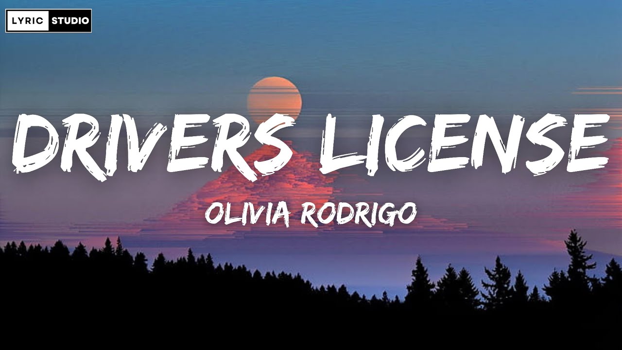 OLIVIA RODRIGO - DRIVERS LICENSE (Lyrics) - YouTube