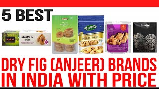 Top 5 Best Dry Fig Anjeer Brands in India with Price screenshot 5