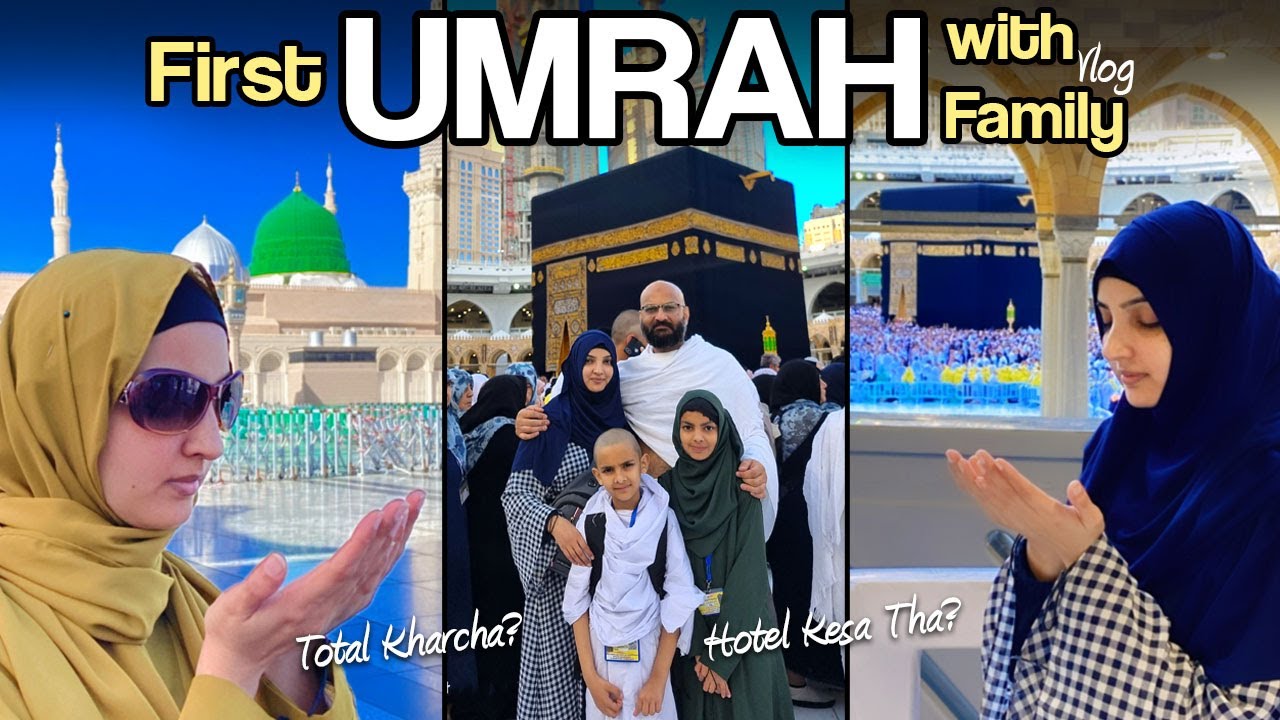 First Umrah Family Vlog - Total Kharcha, Sasta Hotel, Makkah & Madinah Difference