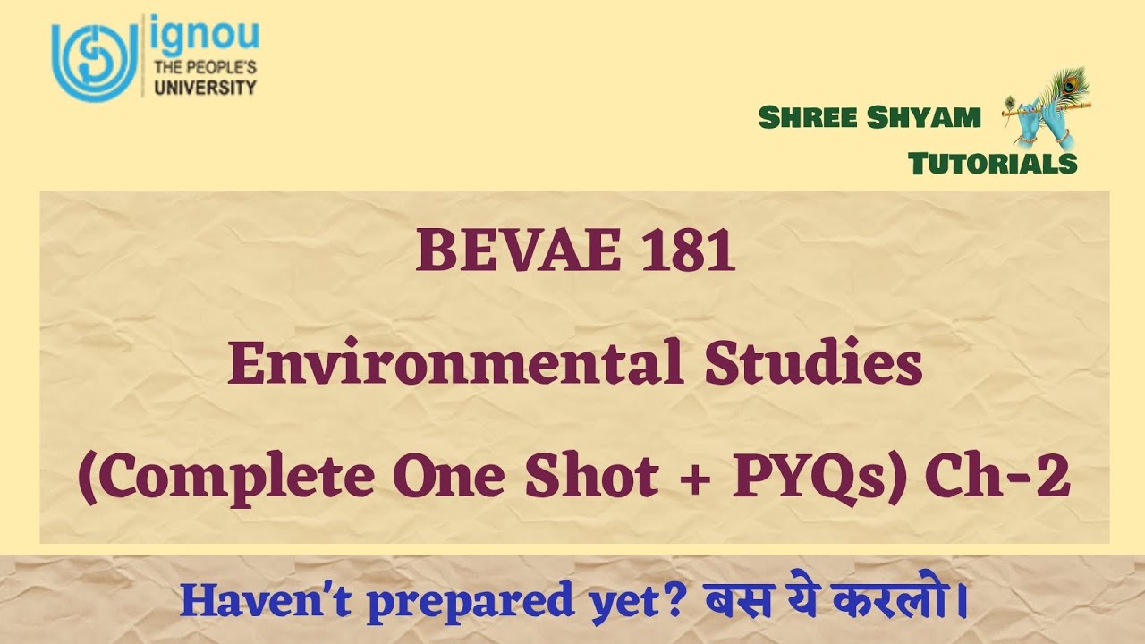 BEVAE 181 | Complete One Shot + PYQs | Environmental Studies | Most ...