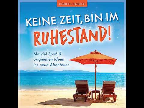 Keine Zeit, bin im Ruhestand! YouTube Hörbuch Trailer auf Deutsch